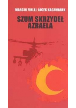 Szum skrzydeł Azraela