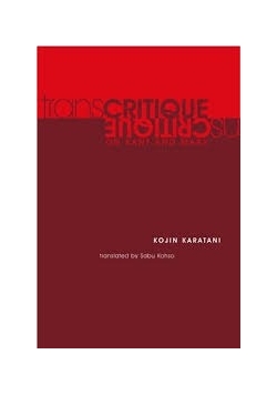 Transcritique: On Kant and Marx