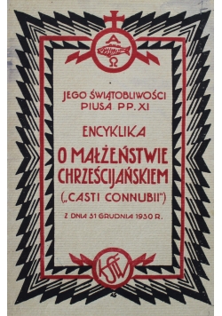 Encyklika o małżeństwie chrześcijańskim 1930 r