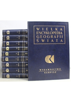 Wielka encyklopedia geografii świata zestaw 10 tomów