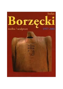 Rzeźba 1957-2006