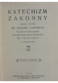Katechizm Zakonny, 1930r.