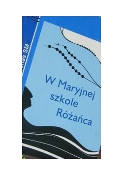 W Maryjnej szkole Różańca