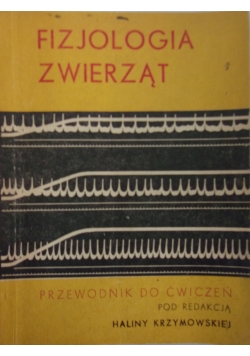 Fizjologia zwierząt. Przewodnik do ćwiczeń