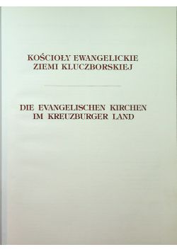 Kościoły ewangelickie ziemi Kluczborskiej