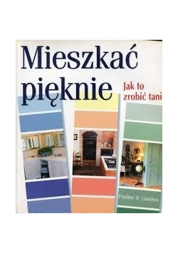 Mieszkać pięknie
