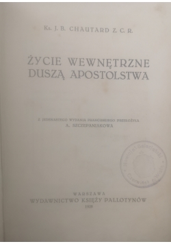 Życie wewnętrzne Duszą Apostolstwa, 1928 r.