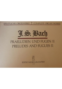 Praeludien und fugen II preludes and fugues II