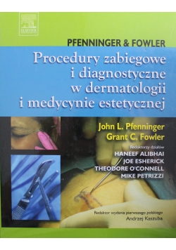 Procedury zabiegowe i diagnostyczne w dermatologii i medycynie estetycznej NOWA