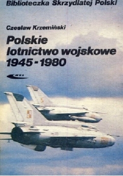 Polskie lotnictwo wojskowe 1945  1980