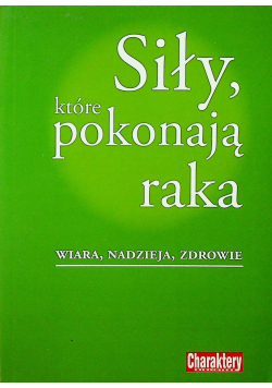Siły które pokonają raka