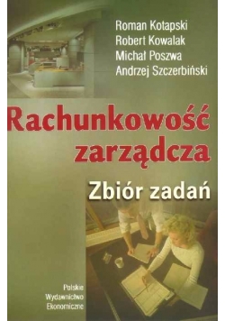 Rachunkowość zarządcza. Zbiór zadań