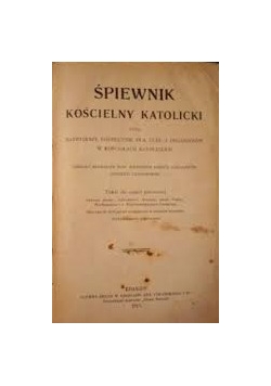Śpiewnik kościelny katolicki, 1917r.