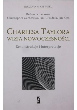 Charlesa Taylora wizja nowoczesności