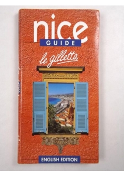Guide Nice Le Gilletta English Edition