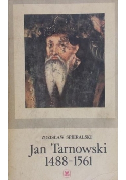 Jan Tarnowski 1488 1561