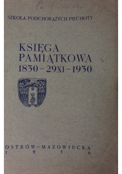 Księga pamiątkowa 1830-29XI-1930, 1930r.