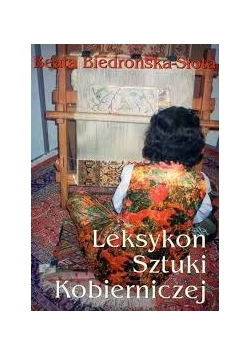 Leksykon sztuki Kobierniczej