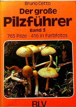 Der grosse Pilzfuhrer Band 3 plus autograf