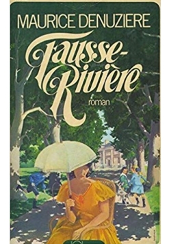 Fausse-riviere - Tome I