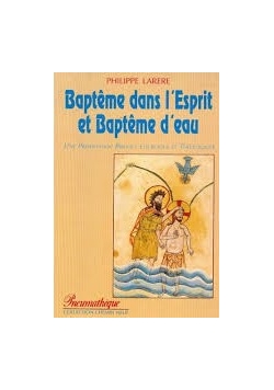 Bapteme dans l'esprit et Bepteme d'eau