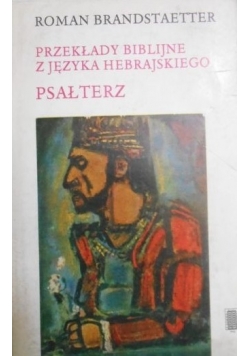 Przekłady biblijne z języka hebrajskiego Psałterz