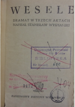 Wesele dramat w trzech aktach, 1948 r.