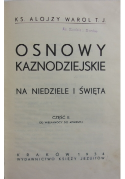 Osnowy kaznodziejskie na niedziele i święta część II 1934 r