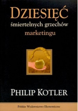 Dziesięć śmiertelnych grzechów marketingu