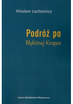 Podróż po Błękitnej Kropce