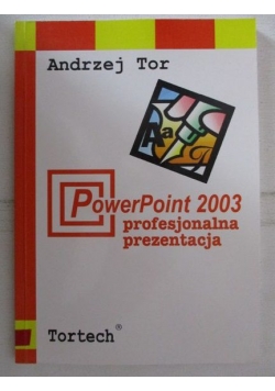 PowerPoint 2003 profesjonalna prezentacja