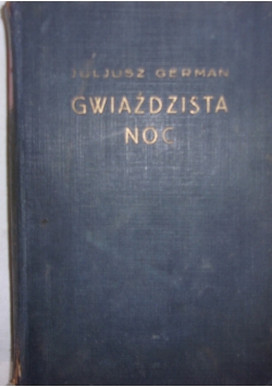 Gwiaździsta noc, 1929r.
