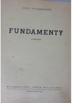 Fundamenty, 1948 r.