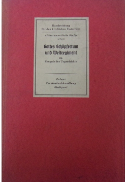 Gottes Schopfertum und Weltregiment. Teil I, 1939 r.