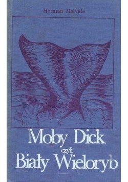 Moby Dick czyli Bały Wieloryb