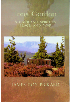 Iona Gordon a highland spirit in peace and war