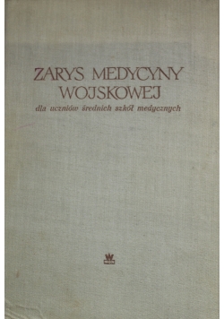 Zarys medycyny wojskowej