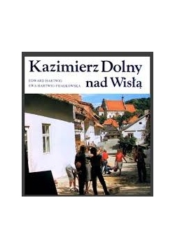 Kazimierz Dolny nad Wisłą