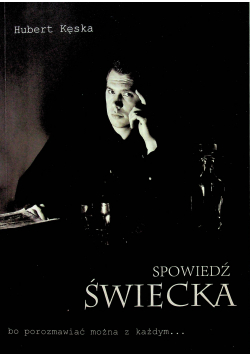 Spowiedź Świecka autograf Kęska