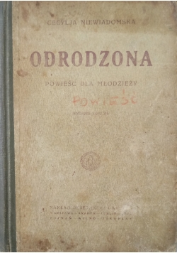 Odrodzona. Powieść dla młodzieży, 1930 r.