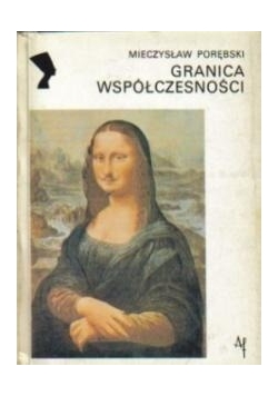 Granica współczesności 1909-1925