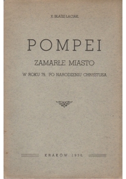 Pompei zamarłe miasto 1936 r