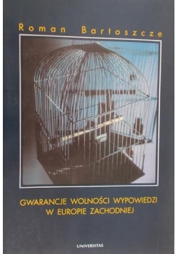 Gwarancje wolności wypowiedzi w Europie Zachodniej