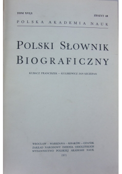 Polski Słownik Biograficzny - Tom XVI/1 zeszyt 68