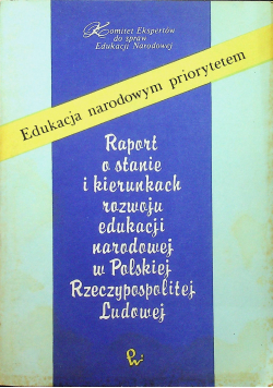 Raport o stanie i kierunkach rozwoju edukacji narodowej w Polskiej Rzeczypospolitej Ludowej