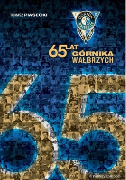 65 lat Górnika Wałbrzych