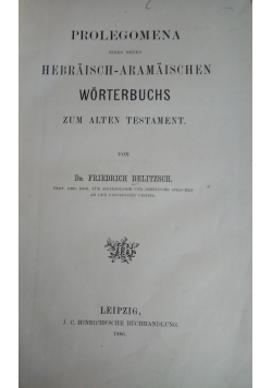 Prolegomena eines neuen Hebraisch-Aramaischen Worterbuchs zum alten testament, 1886 r.