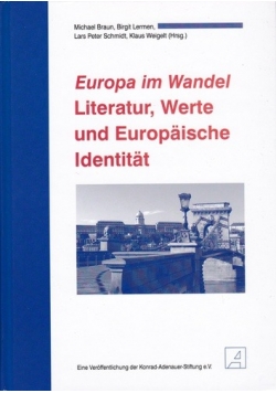 Europa im Wndel Literatur,Werte und Europaische Identitat