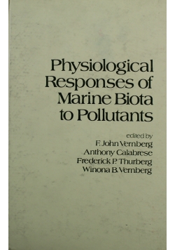 Physiological Responses of Marine Biota to Pollutants