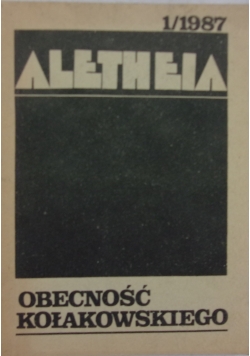Aletheia 1/1987. Obecność Kołakowskiego